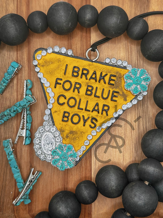 I Brake for Blue Collar Boys Freshie